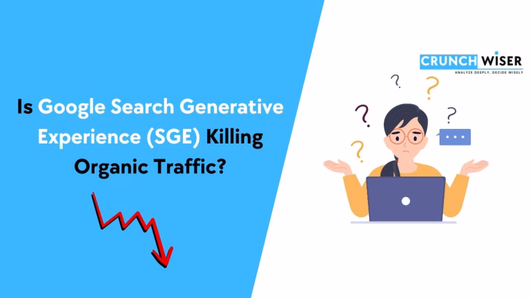Read more about the article Is Google Search Generative Experience (SGE) Killing Organic Traffic?