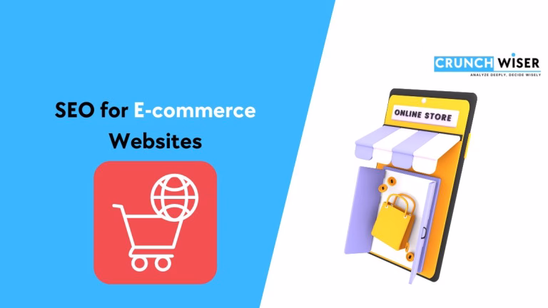 Read more about the article SEO for E-commerce Websites – An Ultimate Guide for 2025