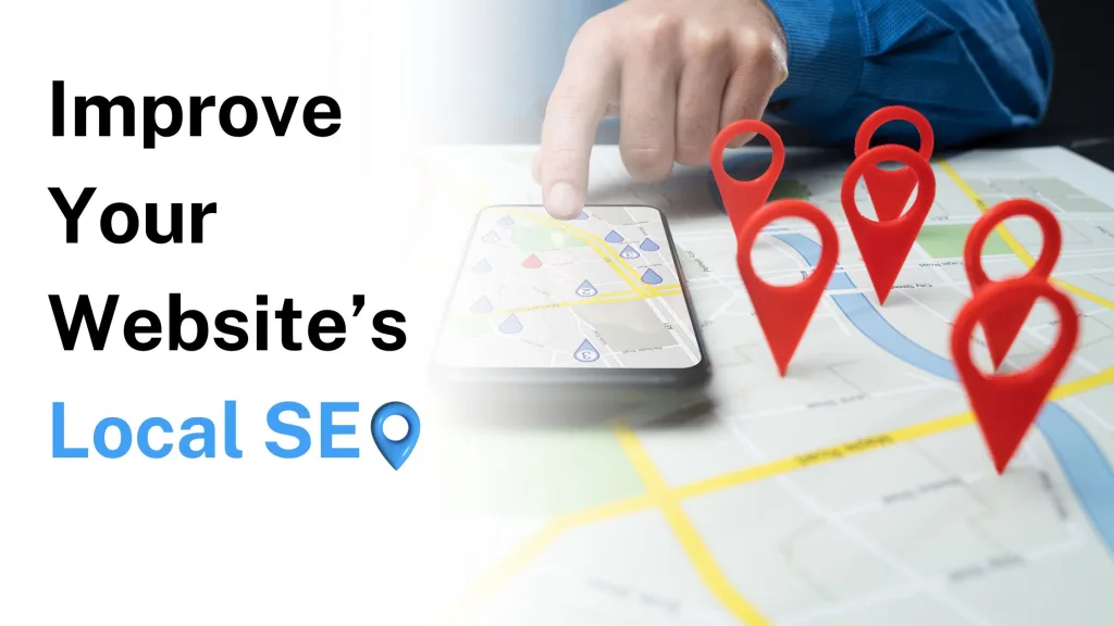 Improve Your Website’s Local SEO