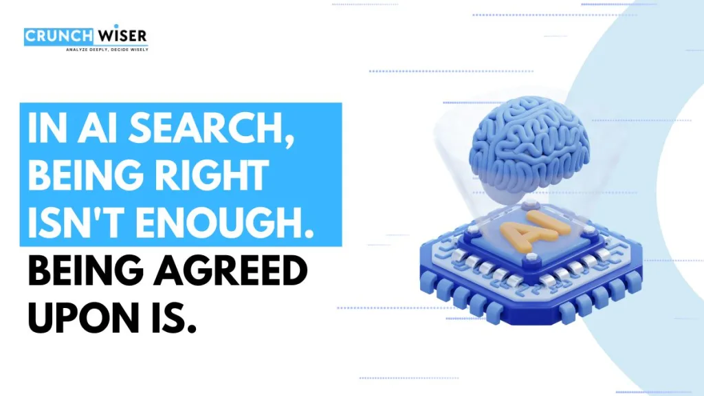 Why Consensus Is Now a Visibility Strategy in AI Search