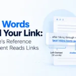The 10 Words Around Your Link: How Google’s Reference Context Patent Reads Links